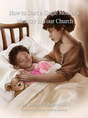 cover image of How to Start a Single Mother's Ministry in Your Church